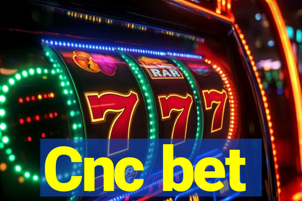 Cnc bet